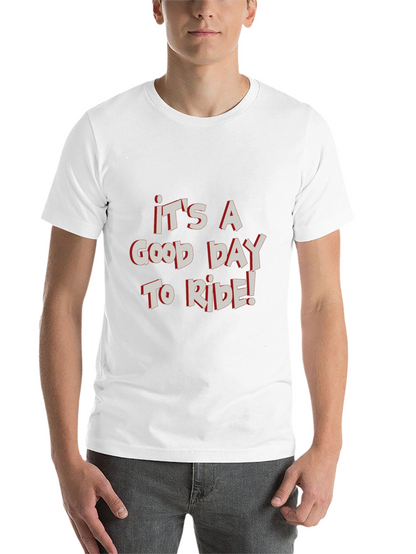 Its a Good Day to Ride Graphic Tee