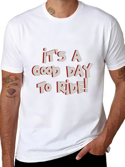 Its a Good Day to Ride Graphic Tee