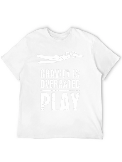 Gravity is Overrated T-Shirt