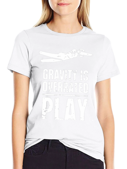 Gravity is Overrated T-Shirt