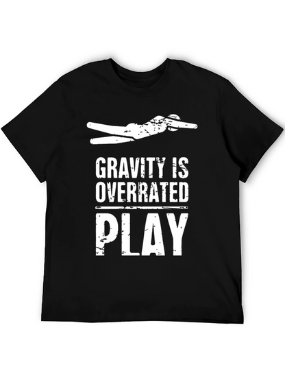 Gravity is Overrated T-Shirt