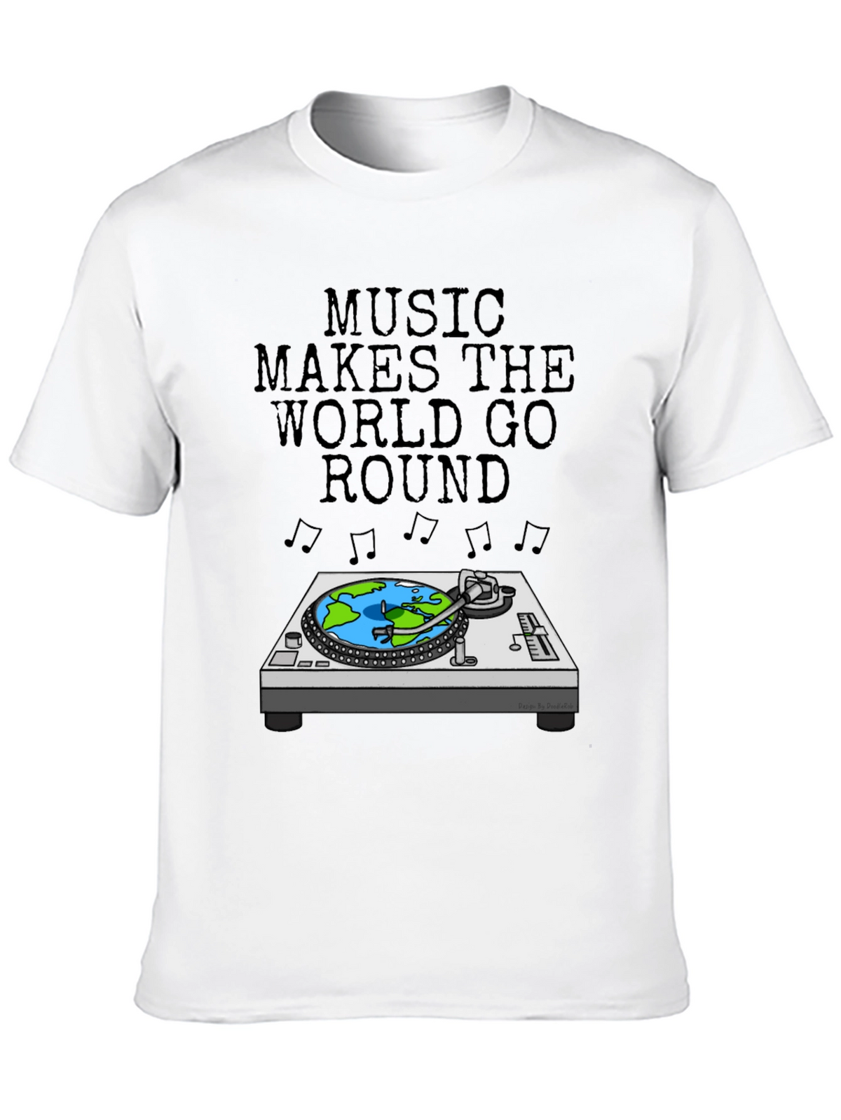 Music Makes The World Go Round T-Shirt