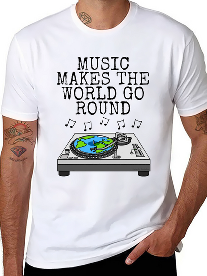 Music Makes The World Go Round T-Shirt