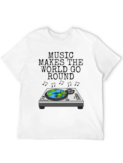 Music Makes The World Go Round T-Shirt