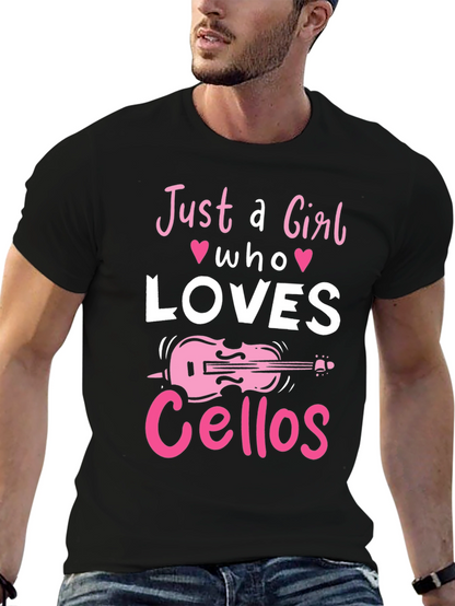 Just a Girl Who Loves Cellos Black T-Shirt