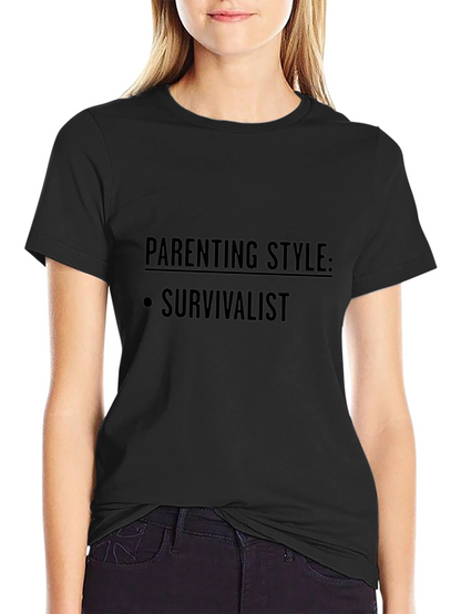 Parenting Style: Survivalist - Black T-Shirt