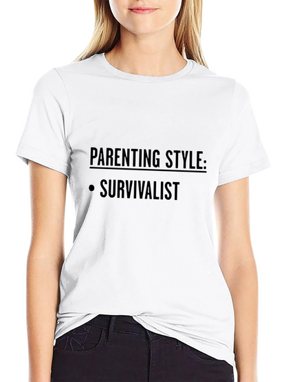 Parenting Style: Survivalist - Black T-Shirt