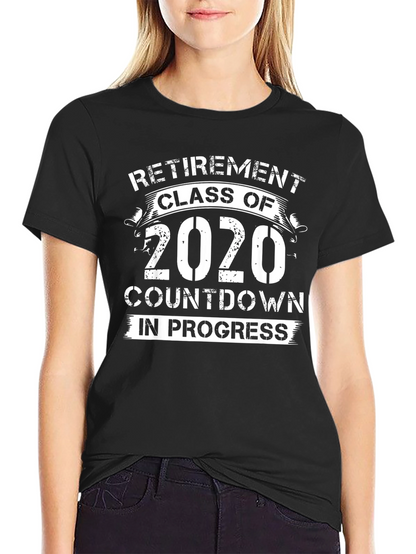 Retirement Class of 2020 T-Shirt Countdown