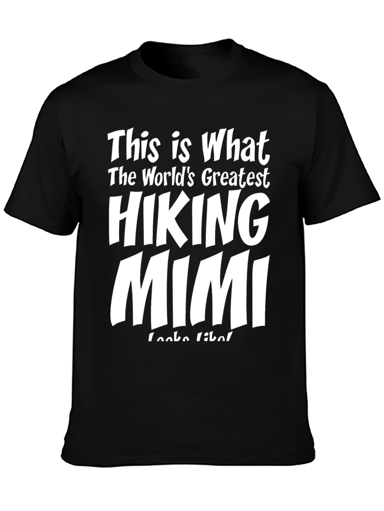 Hiking Mimi T-Shirt - Worlds Greatest