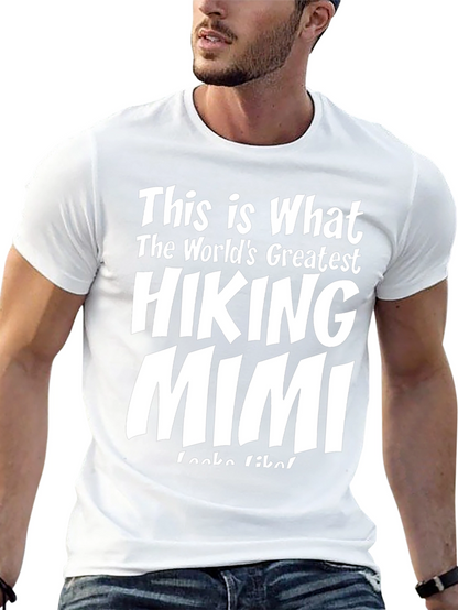 Hiking Mimi T-Shirt - Worlds Greatest