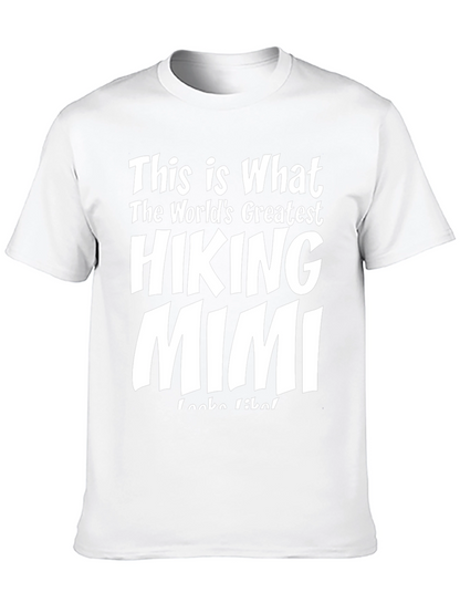 Hiking Mimi T-Shirt - Worlds Greatest