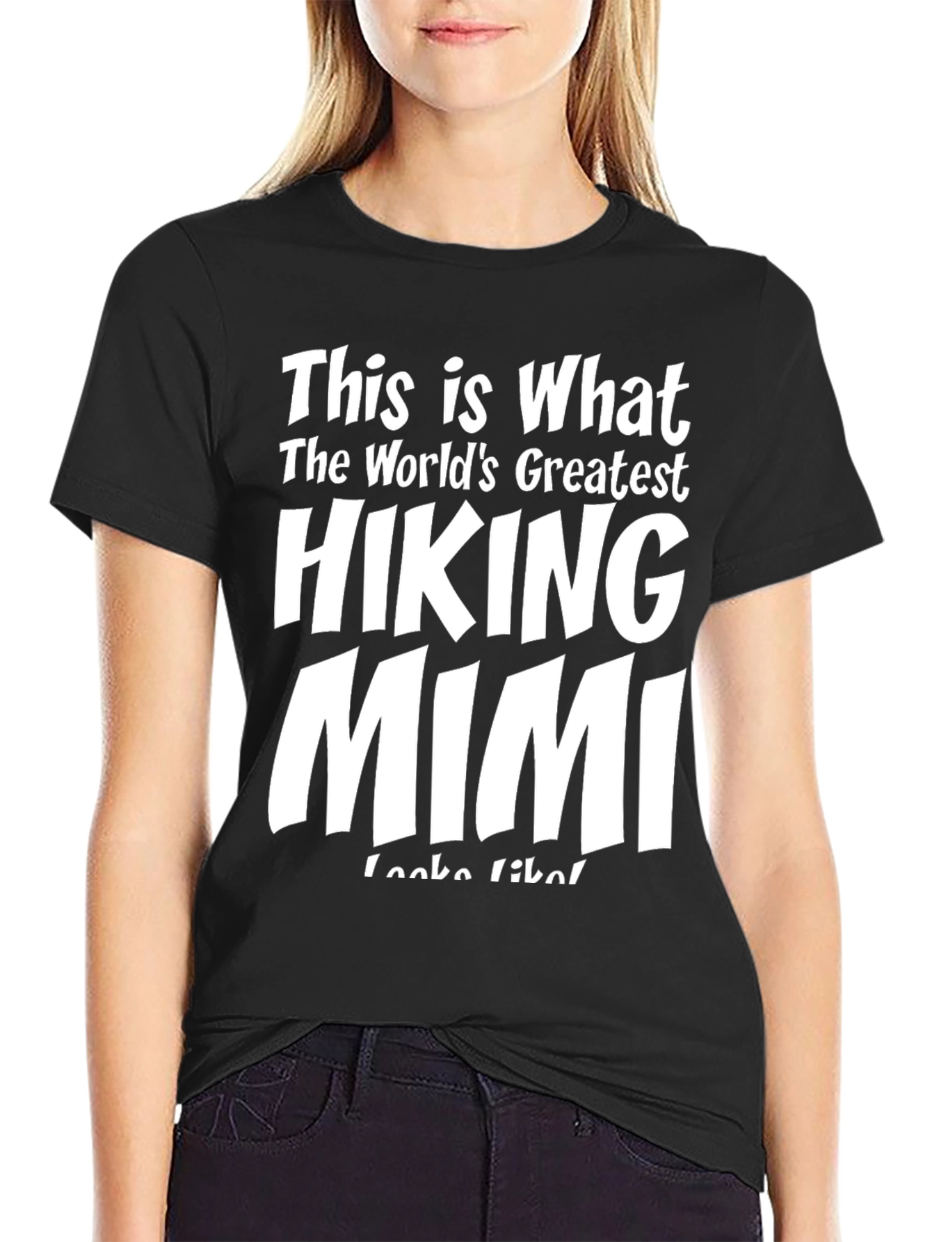 Hiking Mimi T-Shirt - Worlds Greatest
