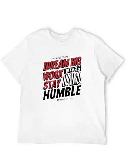 Motivational Graphic T-Shirt: Dream Big