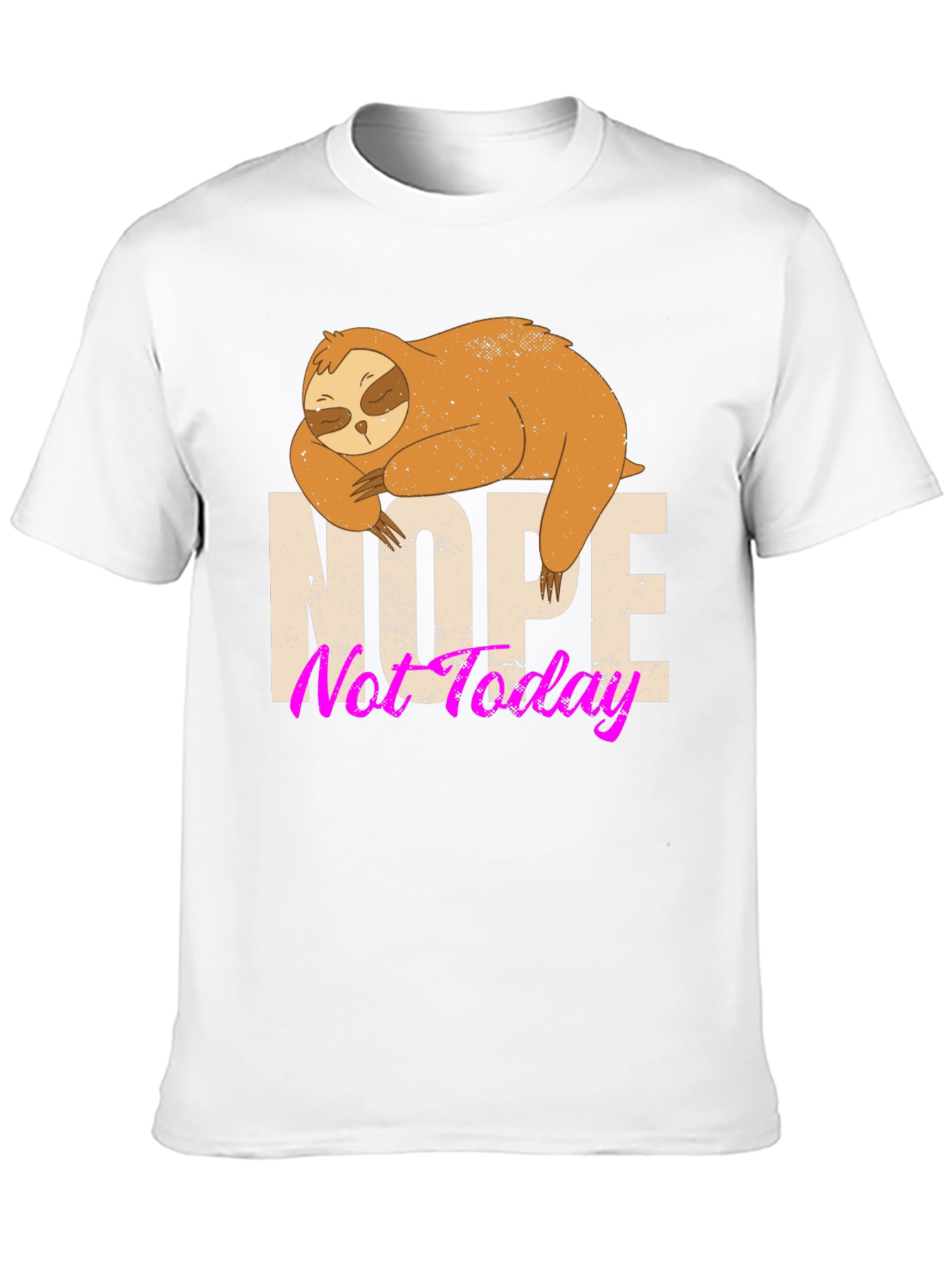 Nope Not Today Sloth Graphic Tee