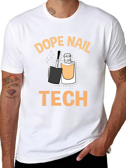 Dope Nail Tech T-Shirt - Manicure Artist Apparel