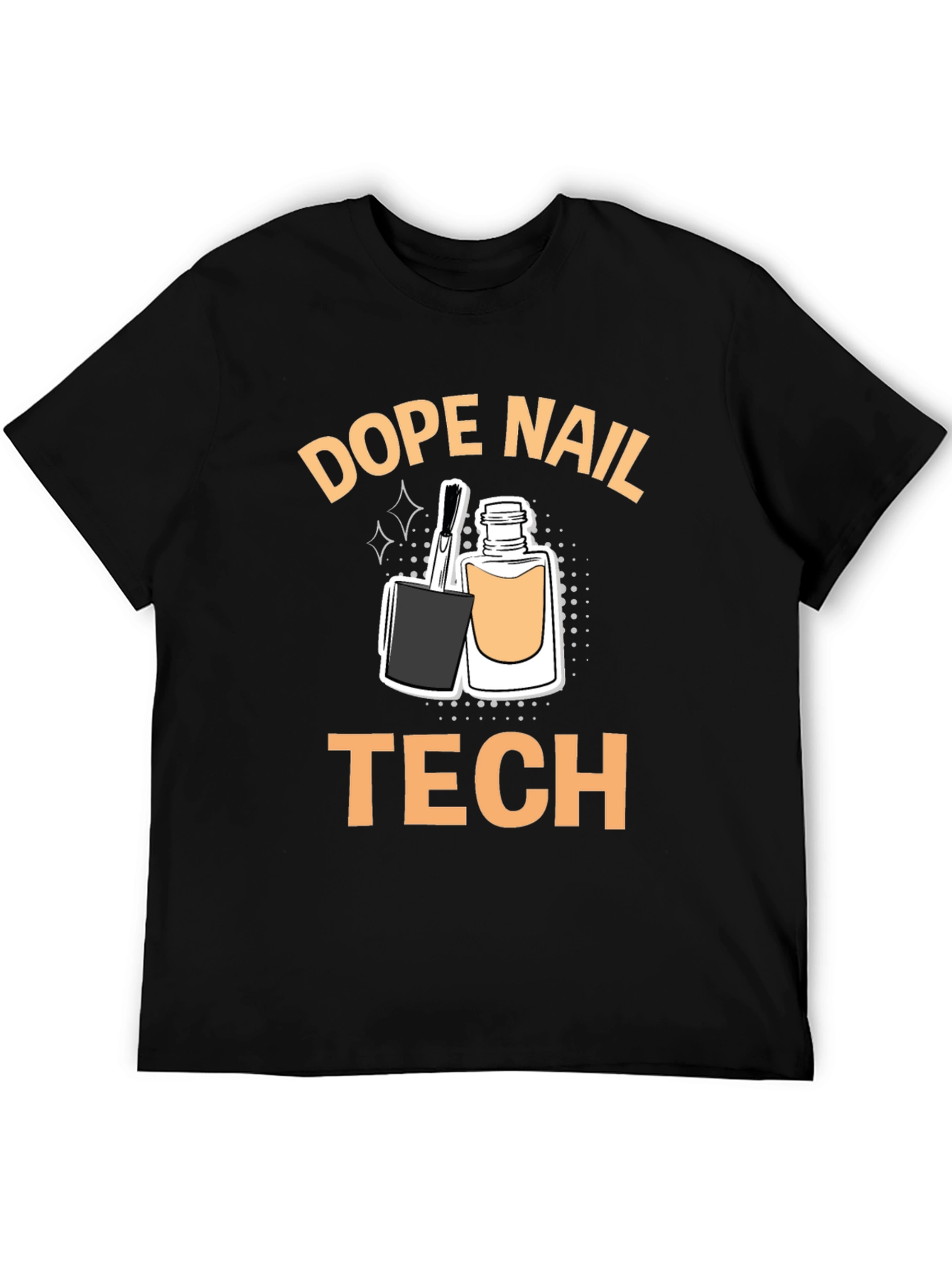 Dope Nail Tech T-Shirt - Manicure Artist Apparel