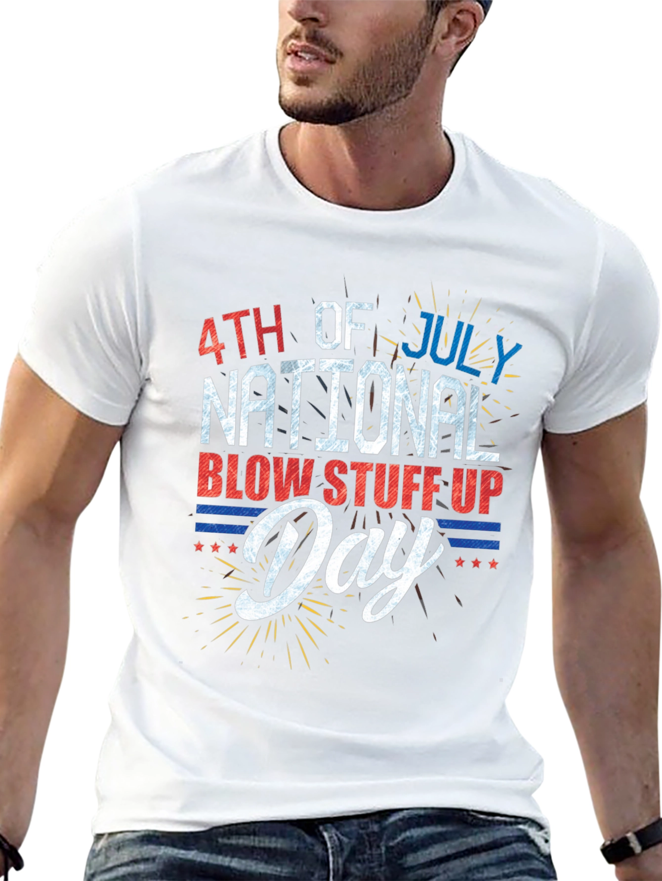 4th of July National Blow Stuff Up Day T-Shirt