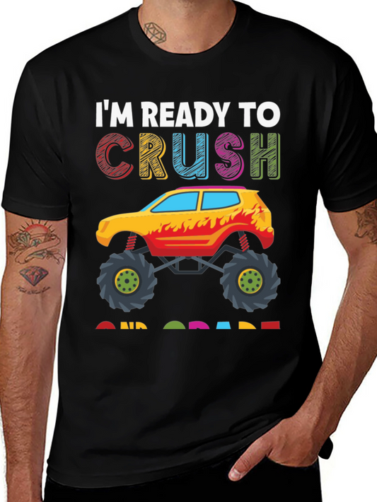 Ready to Crush Grade T-Shirt - Monster Truck Back to School