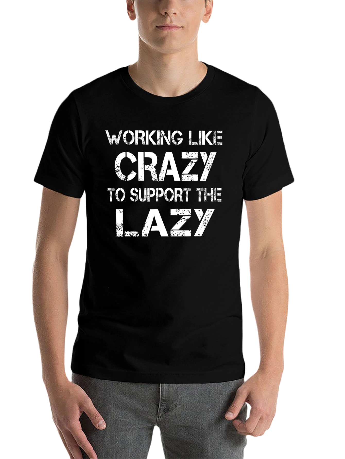 Working Like Crazy T-Shirt - Funny Graphic Tee