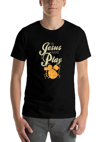 In Jesus Name I Play Drums T-Shirt