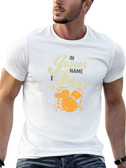 In Jesus Name I Play Drums T-Shirt