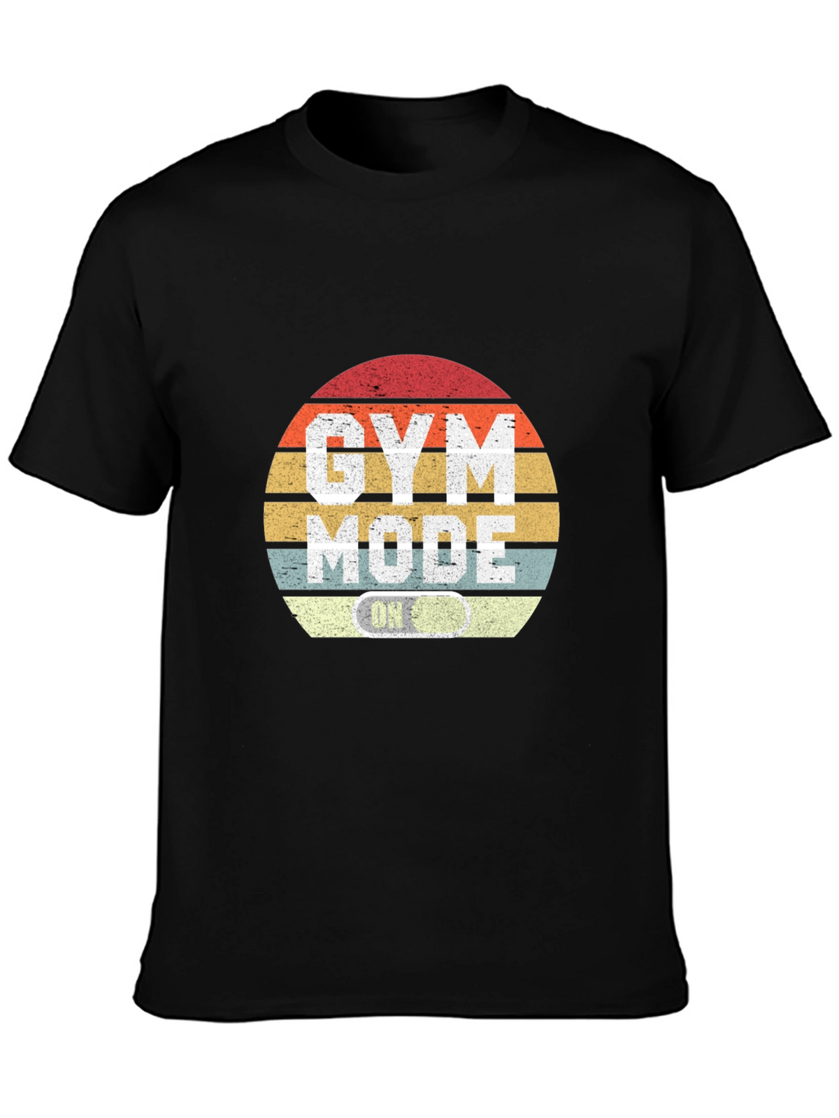 Gym Mode On T-Shirt