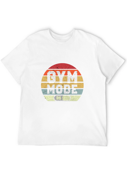 Gym Mode On T-Shirt