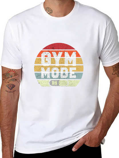 Gym Mode On T-Shirt