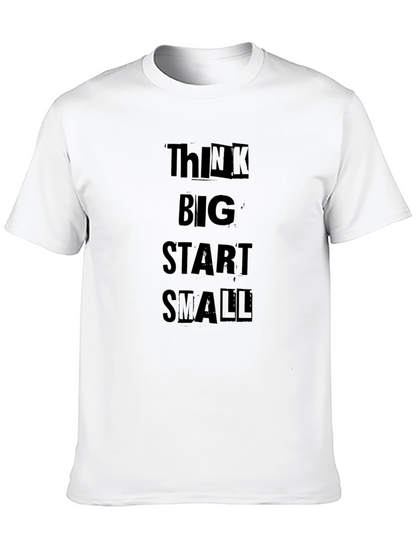 Think Big Start Small Black T-Shirt