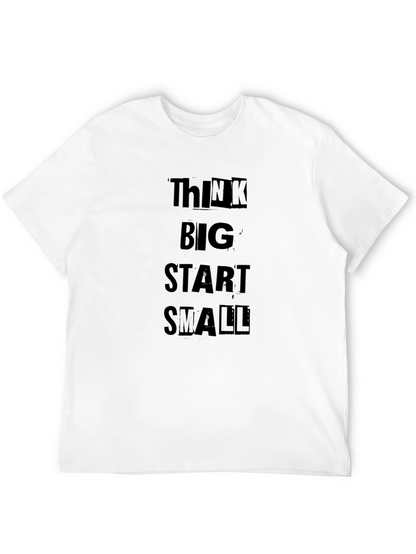 Think Big Start Small Black T-Shirt