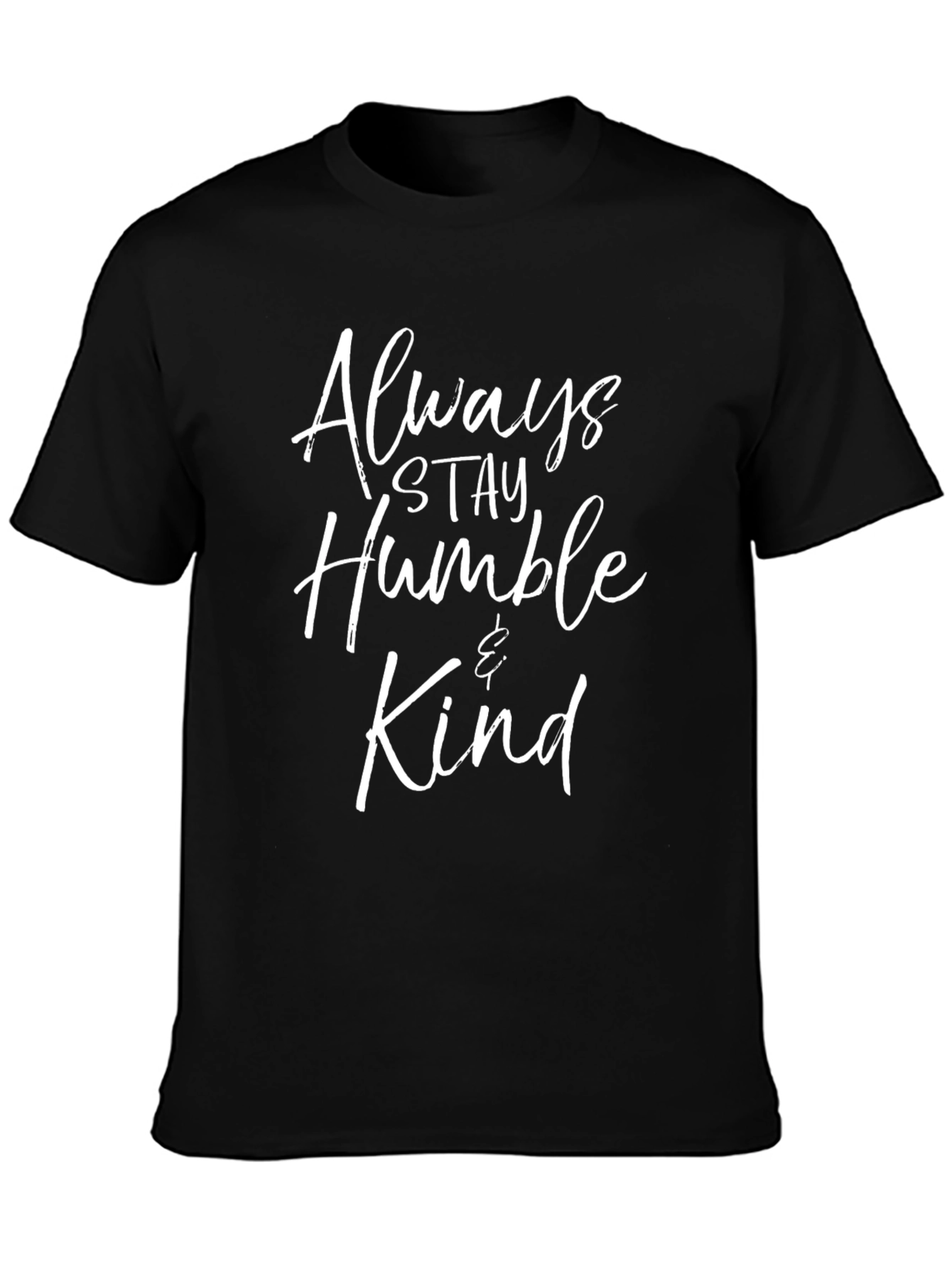 Always Stay Humble & Kind Black Graphic Tee