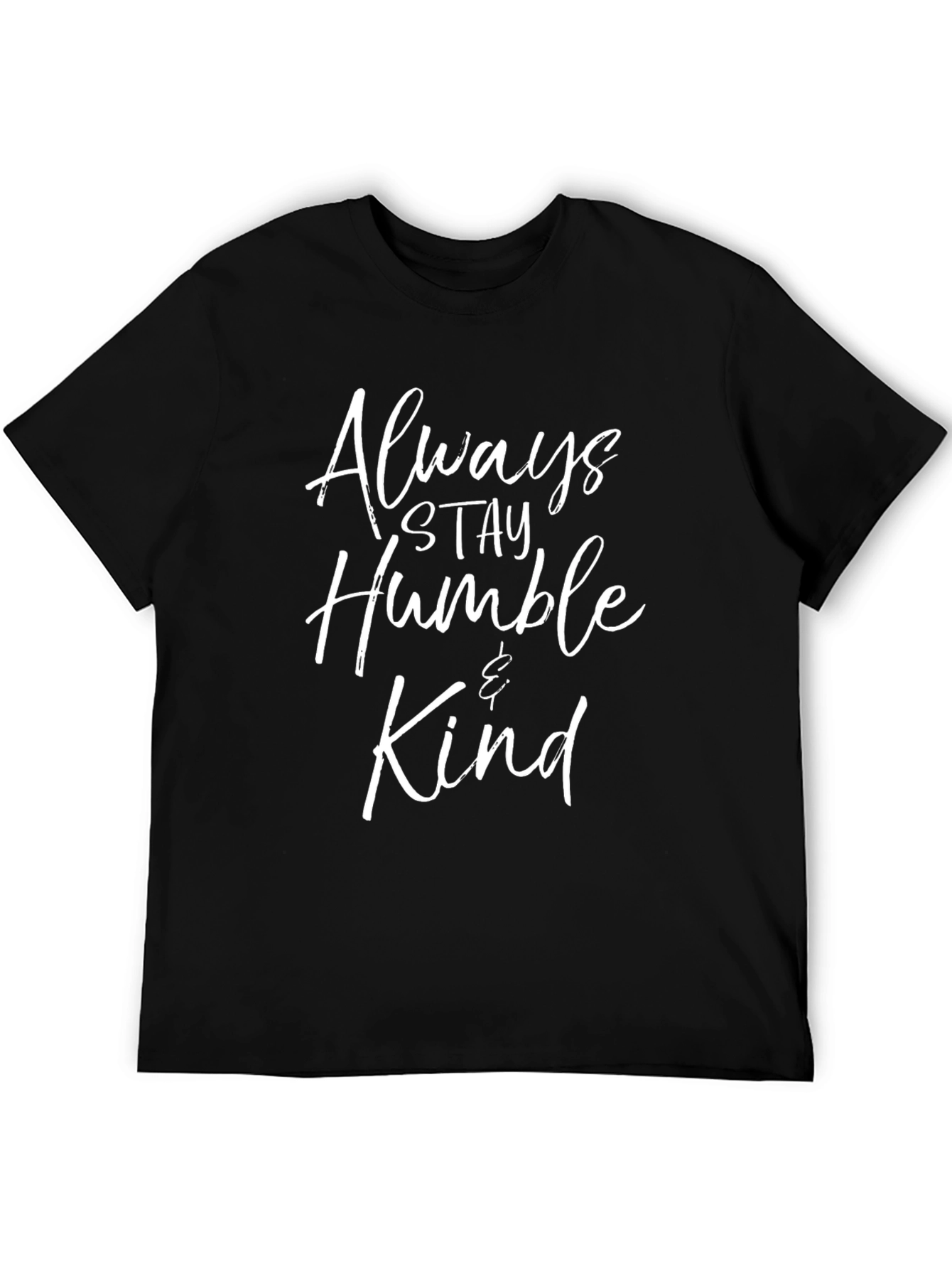 Always Stay Humble & Kind Black Graphic Tee