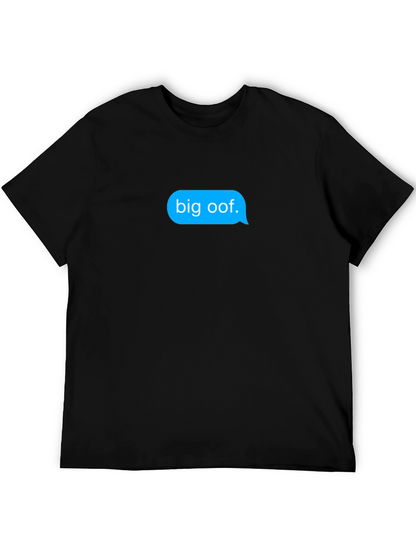 Big Oof T-Shirt - Funny Meme Text Message Tee
