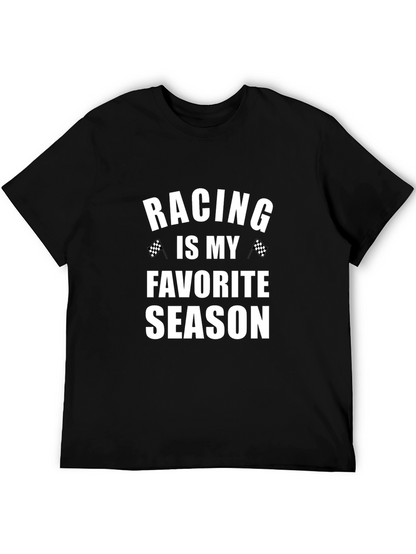 Racing is My Favorite Season T-Shirt