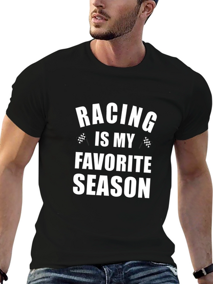 Racing is My Favorite Season T-Shirt