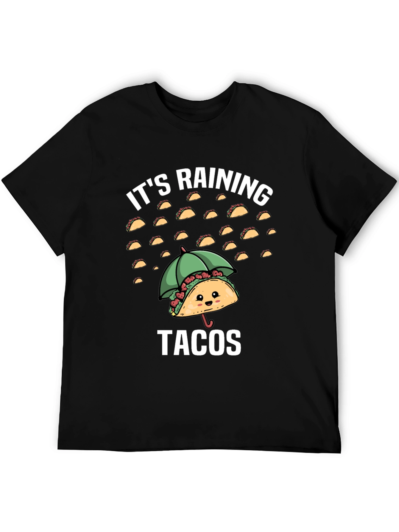 Its Raining Tacos Funny Graphic T-Shirt