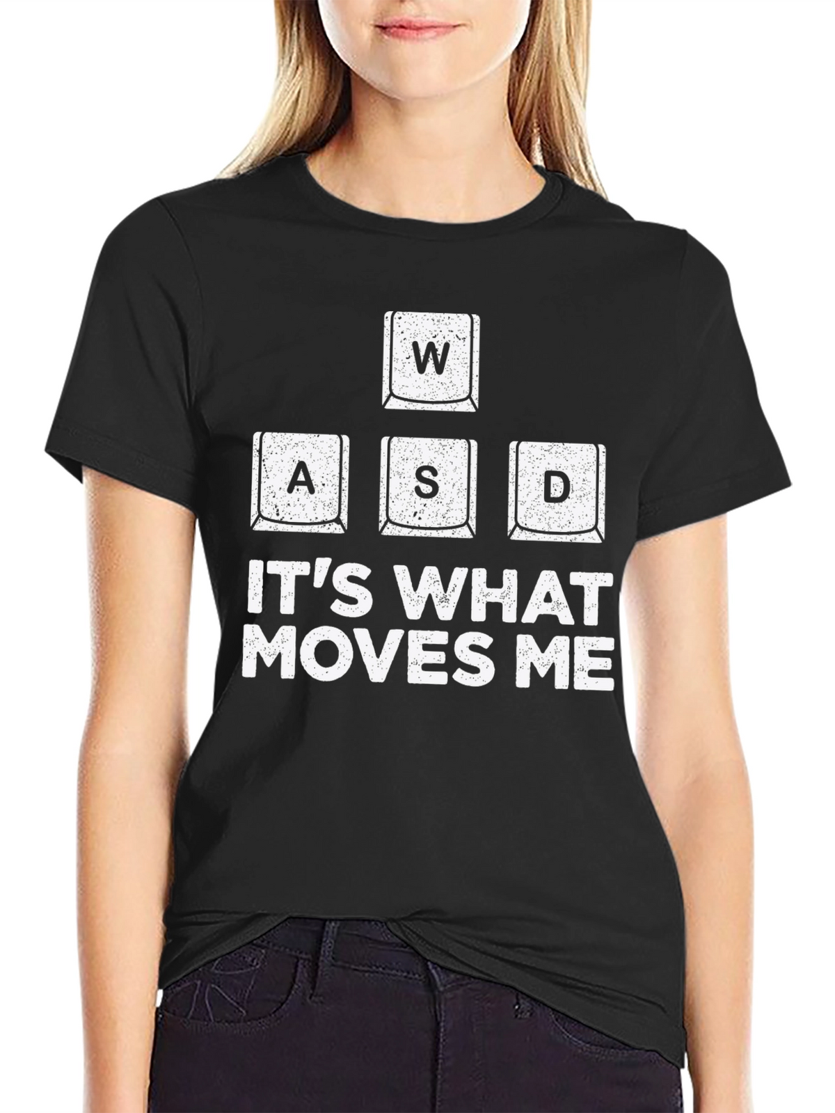 Gamer T-Shirt WASD Keys - Its What Moves Me