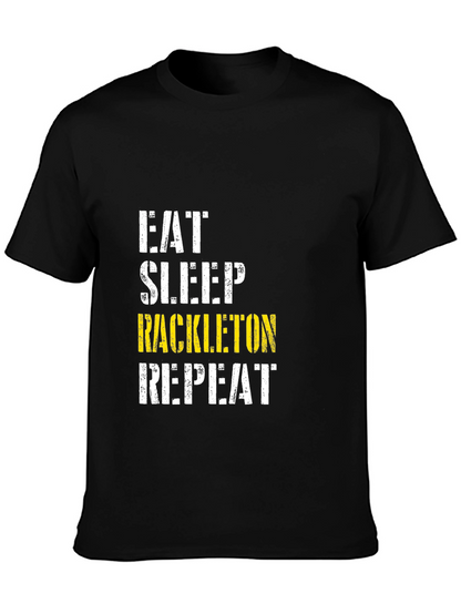 Eat Sleep Rackleton Repeat Graphic Tee