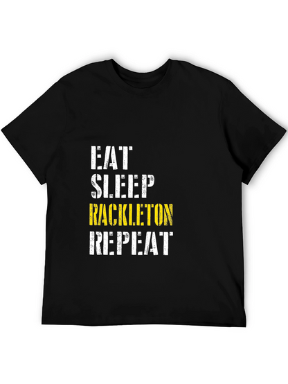 Eat Sleep Rackleton Repeat Graphic Tee