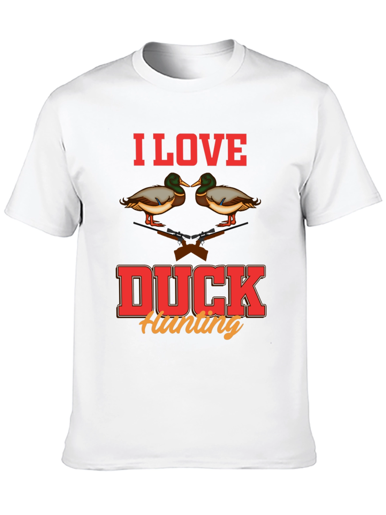 I Love Duck Hunting Graphic T-Shirt