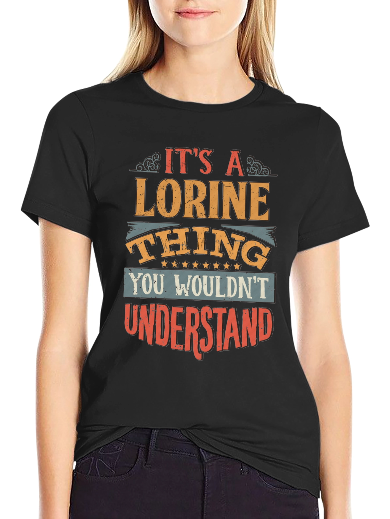 Its a Lorine Thing - Novelty T-Shirt