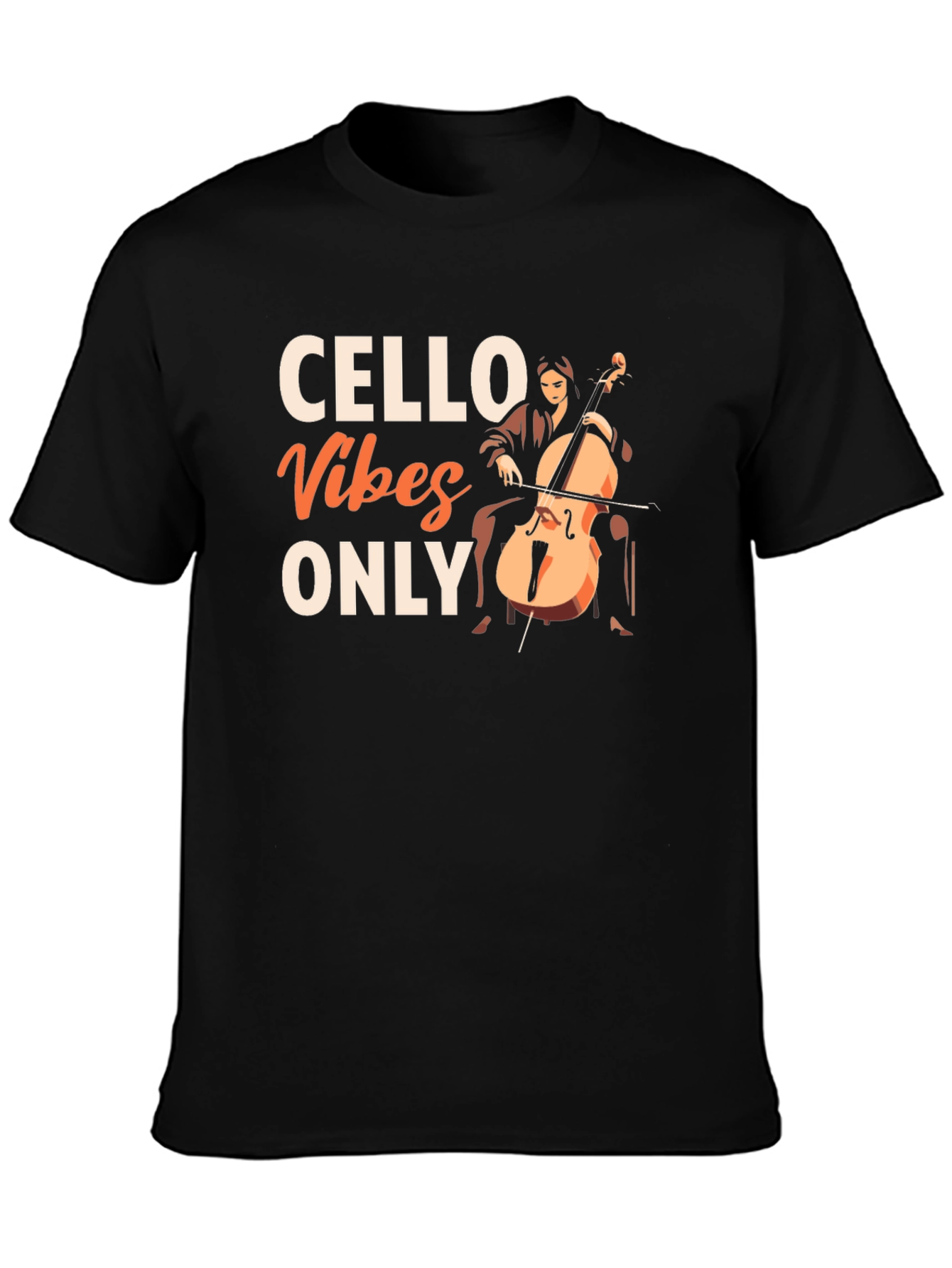Cello Vibes Only Graphic Tee - Music Lovers T-Shirt