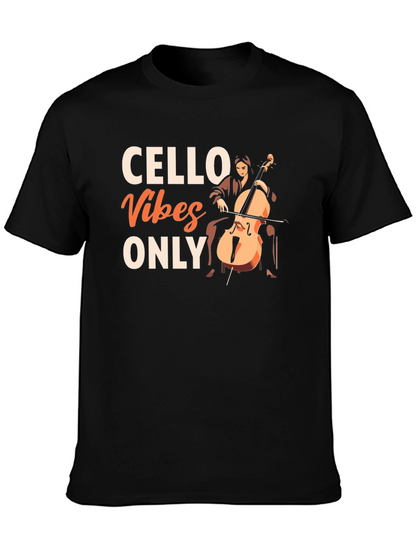 Cello Vibes Only Graphic Tee - Music Lovers T-Shirt