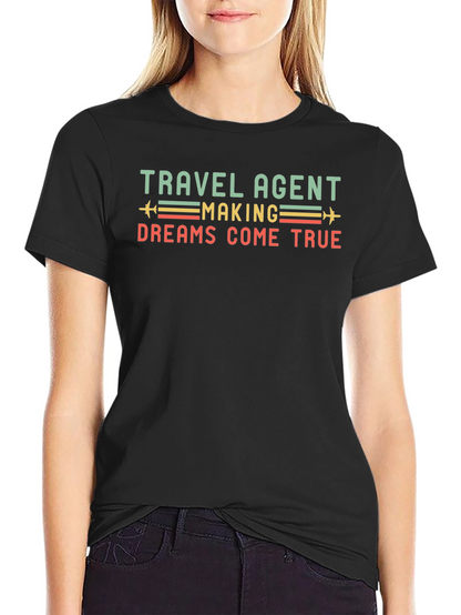 Travel Agent Dreams T-Shirt