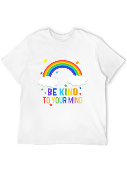 Be Kind To Your Mind T-Shirt