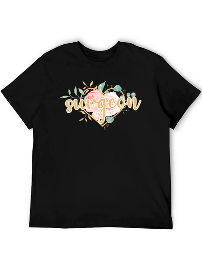 Surgeon Floral Heart T-Shirt - Doctor Gift