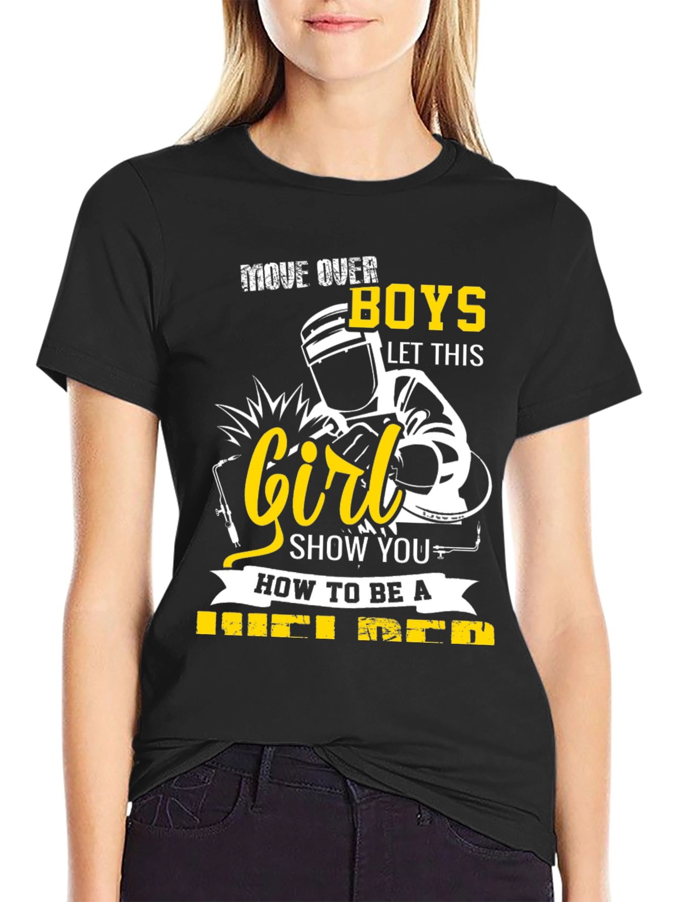 Welder Girl T-Shirt: Move Over Boys