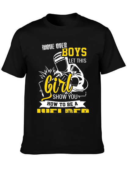 Welder Girl T-Shirt: Move Over Boys