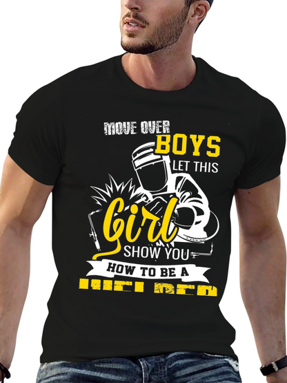 Welder Girl T-Shirt: Move Over Boys