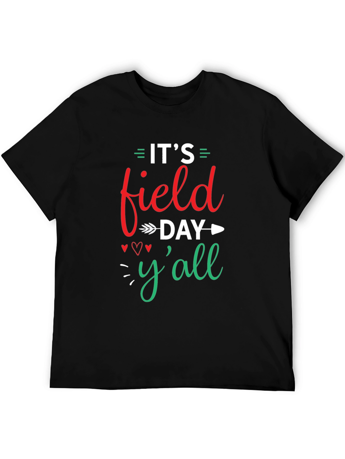 Its Field Day Yall Graphic Tee